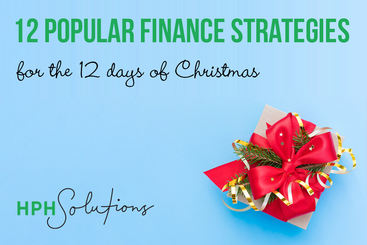 12 Popular Finance Strategies For The 12 Days Of Christmas