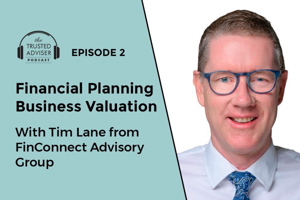 Financial Planning Business Valuation with Tim Lane